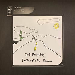 The Buckets' 'Interstate Demo' Production Credit to John Hoffman