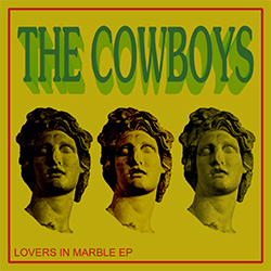 The Cowboys' 'Lovers In Marble' Production Credit to John Hoffman